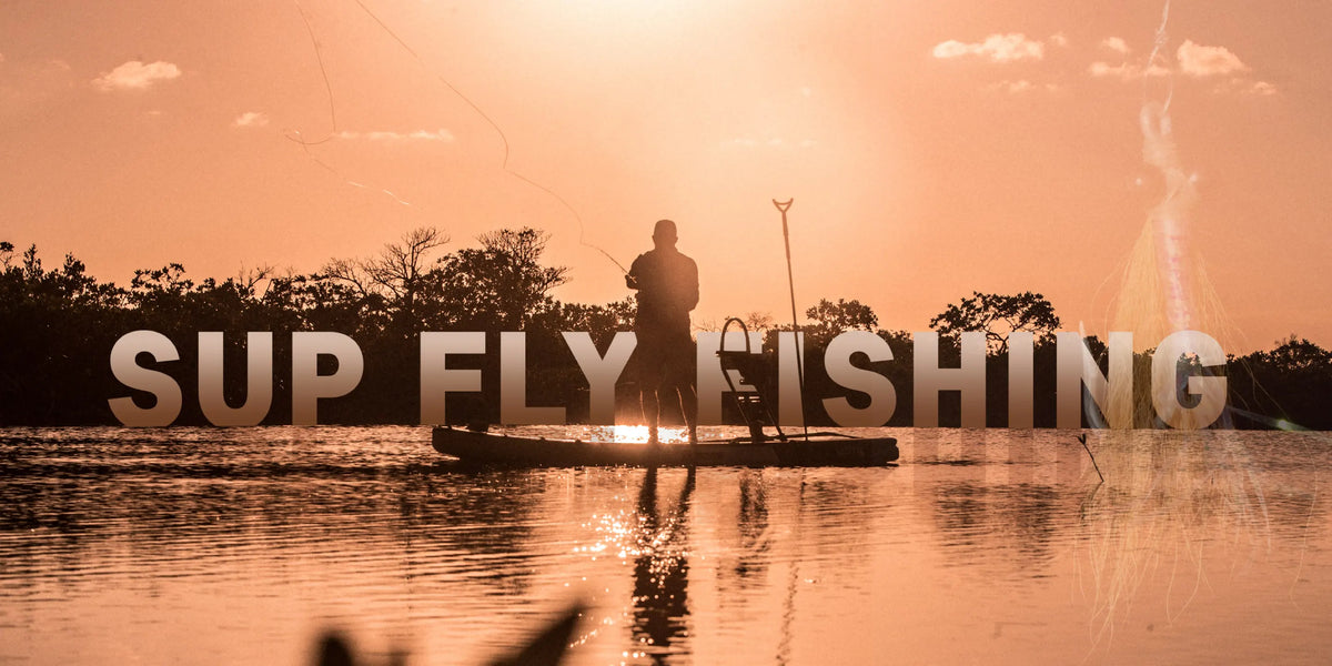 One person standing on his paddleboard fishing at sunset. with the words "SUP FLY FISHING" written across the image.