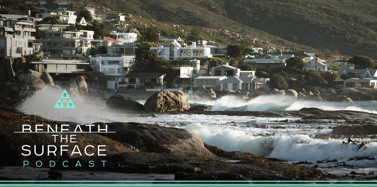 Beneath the Surface Podcast: Cape Town, South Africa