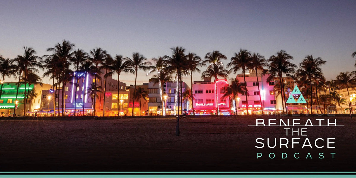 Beneath the Surface Podcast: Miami-Dade