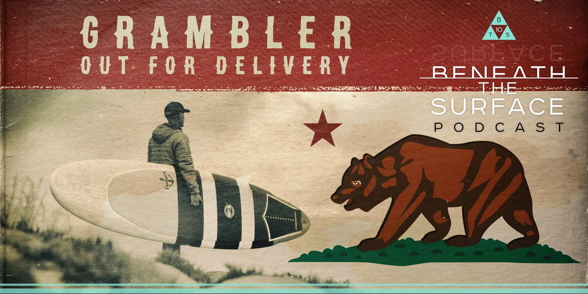 Beneath the Surface Podcast: The Grambler