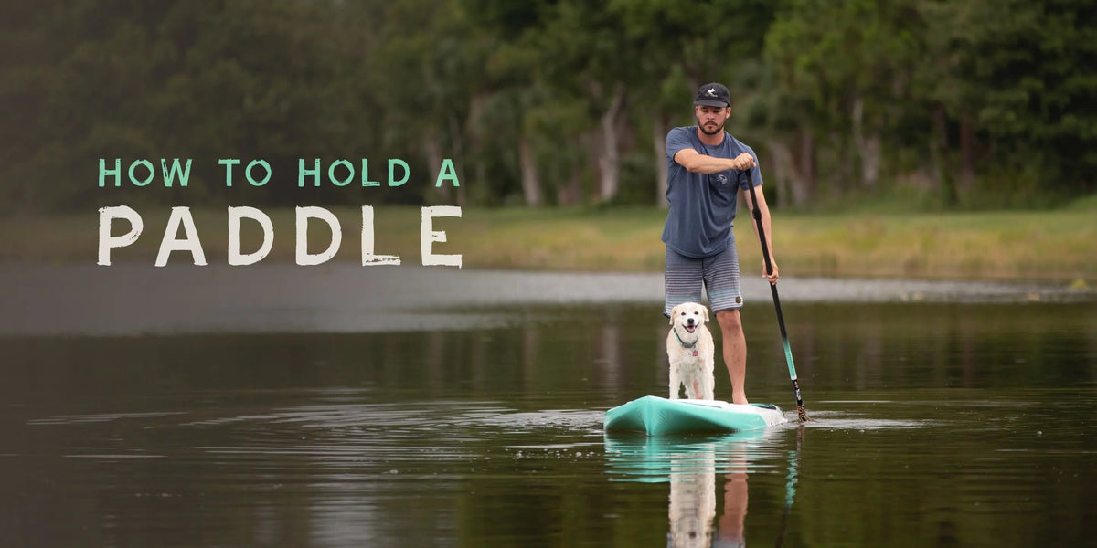 How to Hold a Paddle Board Paddle